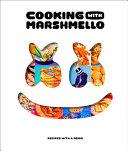 Cooking with Marshmello                                                                                                                               <br><span class="capt-avtor"> By:Marshmello                                        </span><br><span class="capt-pari"> Eur:24,37 Мкд:1499</span>